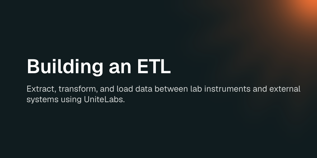 Building an ETL - UniteLabs Documentation